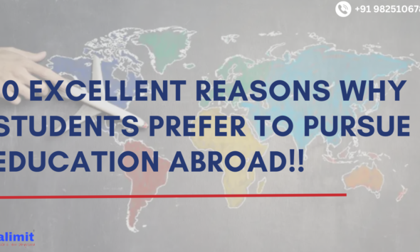 10 Excellent Reasons Why Students Prefer To Pursue Education Abroad